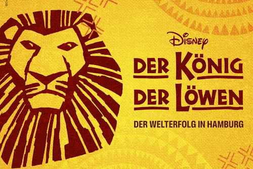 Hamburg und seine Musicals - Disneys DER KÖNIG DER LÖWEN